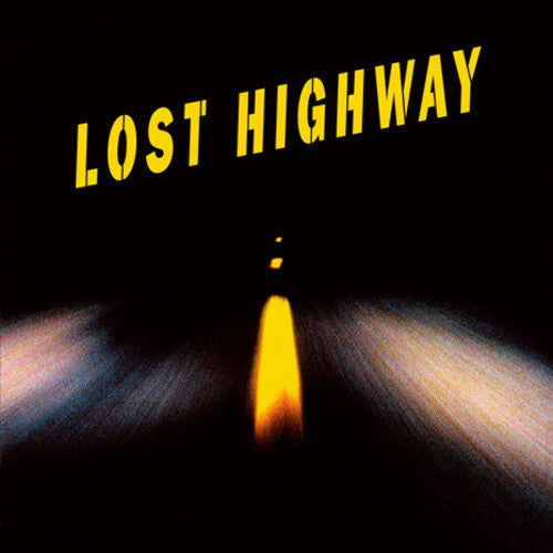 LOST HIGHWAY / O.S.T - LOST HIGHWAY / O.S.T