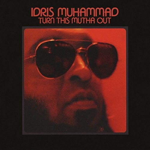 MUHAMMAD,IDRIS - TURN THIS MUTHA OUT
