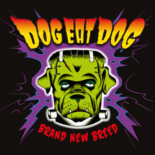 DOG EAT DOG - BRAND NEW BREED
