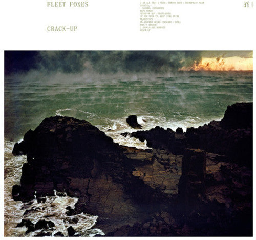FLEET FOXES - CRACK-UP