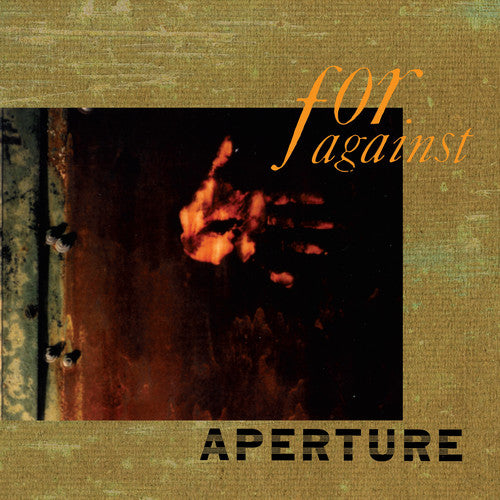 FOR AGAINST - APERTURE