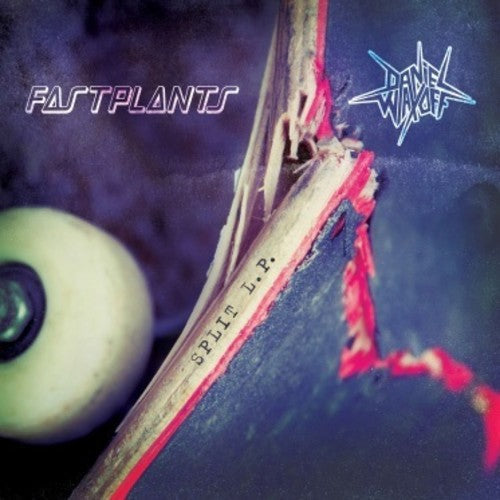 FASTPLANTS / WAXOFF,DANIEL - SPLIT