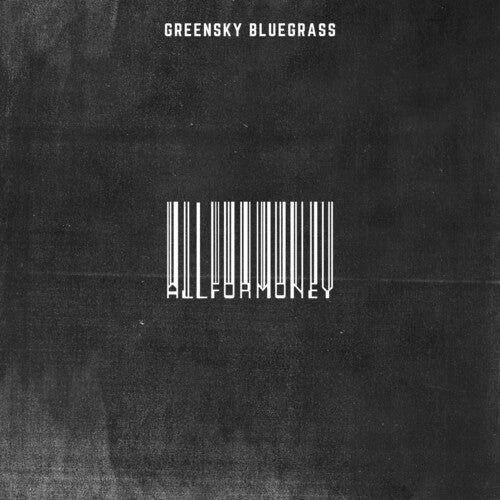 Greensky Bluegrass – All For Money