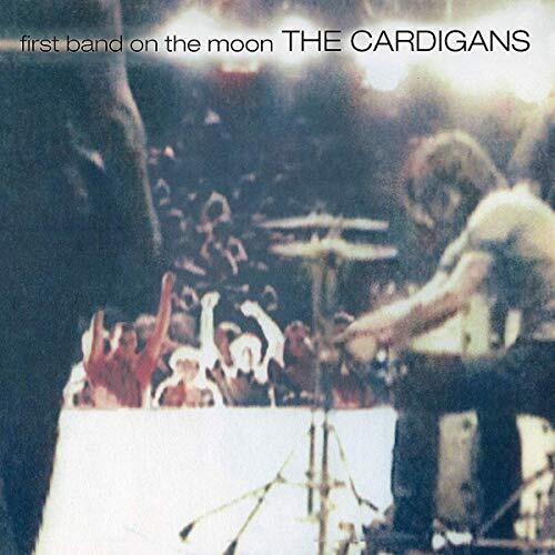 The Cardigans – First Band On The Moon