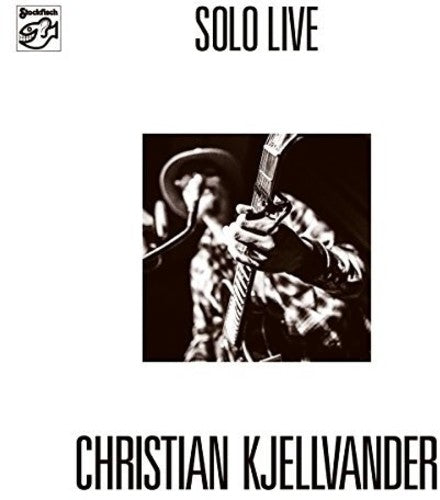 KJELLVANDER,CHRISTIAN - SOLO LIVE