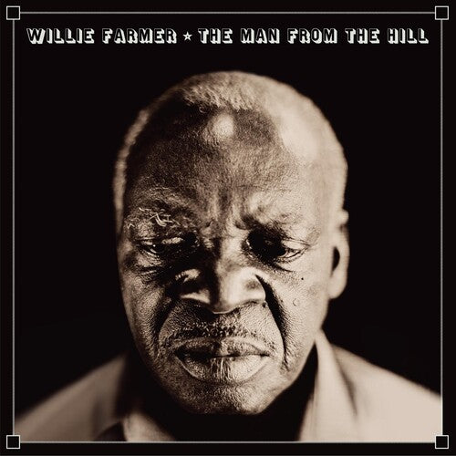 FARMER,WILLIE - MAN FROM THE HILL