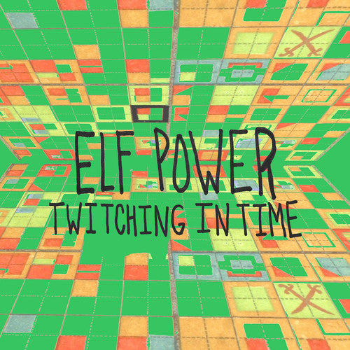 ELF POWER - TWITCHING IN TIME