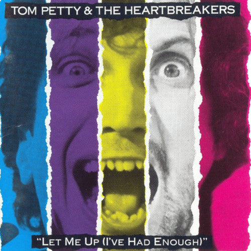 PETTY,TOM & HEARTBREAKERS - LET ME UP (I'VE HAD ENOUGH)