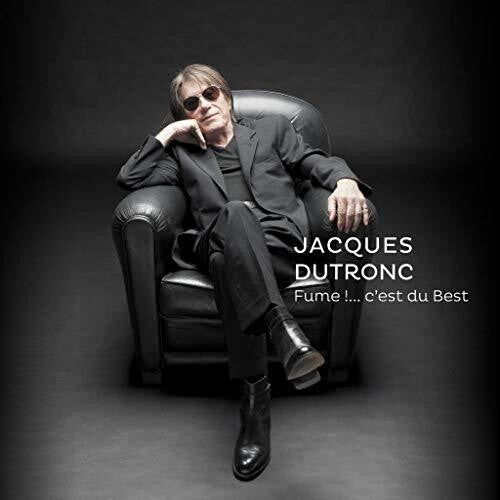 DUTRONC,JACQUES - FUME: C'EST DU BEST