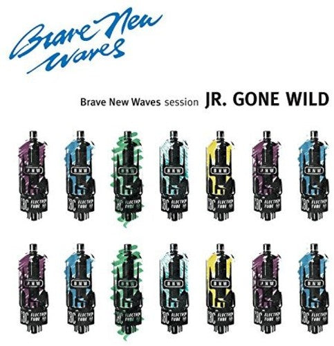 JR GONE WILD - BRAVE NEW WAVES SESSION