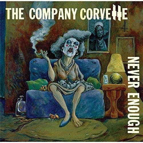 COMPANY CORVETTE - NEVER ENOUGH