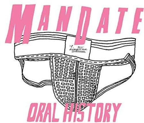 MANDATE - ORAL HISTORY