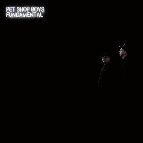 PET SHOP BOYS - FUNDAMENTAL (2017 REMASTERED VERSION)