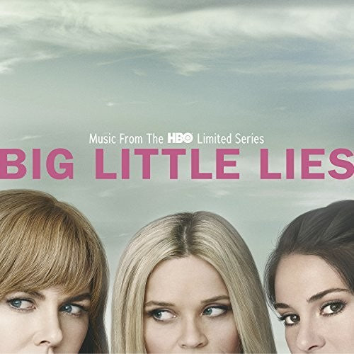 BIG LITTLE LIES (MUSIC FROM HBO SERIES) / VARIOUS - BIG LITTLE LIES (MUSIC FROM HBO SERIES) / VARIOUS