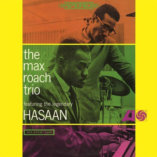 The Max Roach Trio – The Max Roach Trio Featuring the Legendary Hasaan