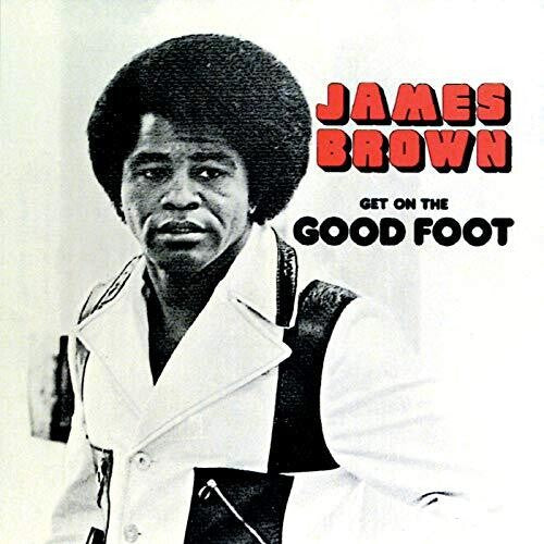 BROWN,JAMES - GET ON THE GOOD FOOT