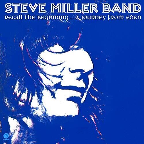 MILLER,STEVE - RECALL THE BEGINNING: A JOURNEY FROM EDEN
