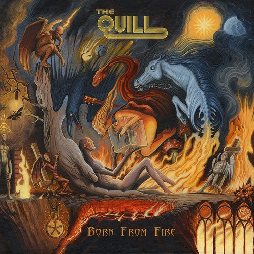 The Quill – Born From Fire
