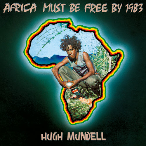 MUNDELL,HUGH - AFRICA MUST BE FREE BY 1983