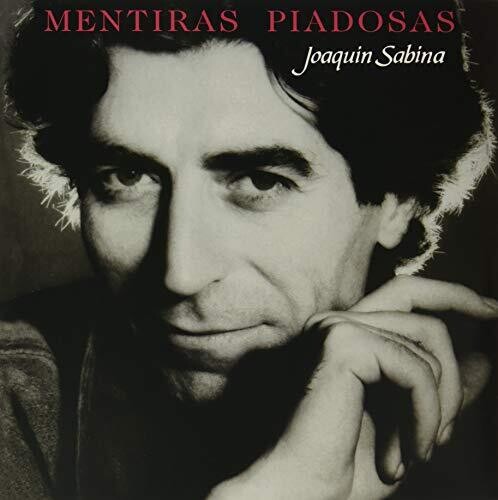 Joaquin Sabina – Mentiras Piadosas