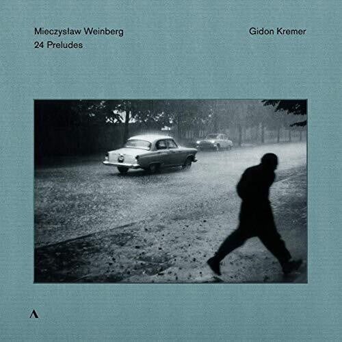 WEINBERG / KREMER - 24 PRELUDES