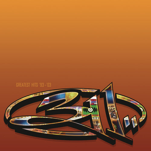 311 - GREATEST HITS 93-03