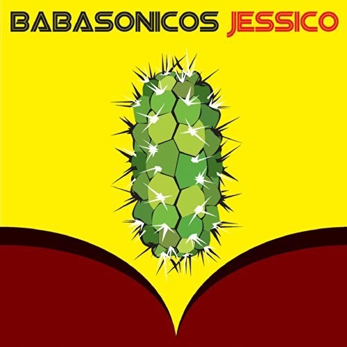 Babasonicos – Jessico