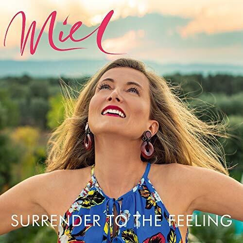 DE BOTTON,MIEL - SURRENDER TO THE FEELING