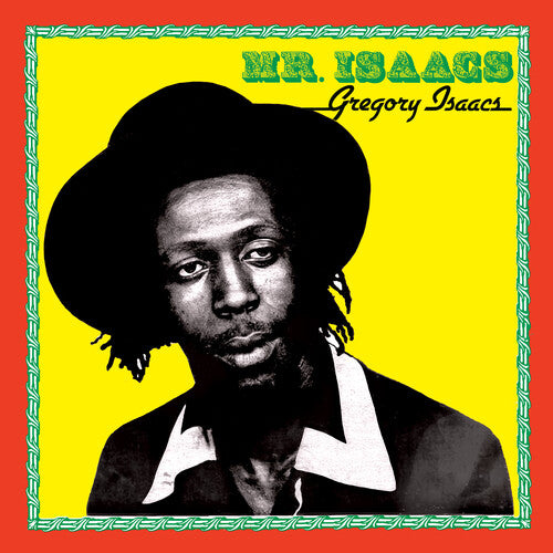 ISAACS,GREGORY - MR. ISAACS