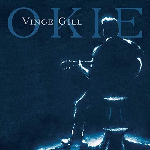GILL,VINCE - OKIE
