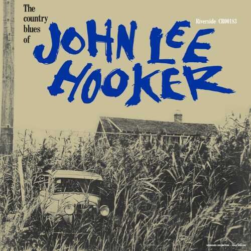 John Lee Hooker – The Country Blues Of John Lee Hooker