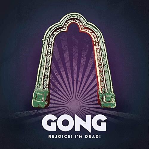 GONG - REJOICE I'M DEAD