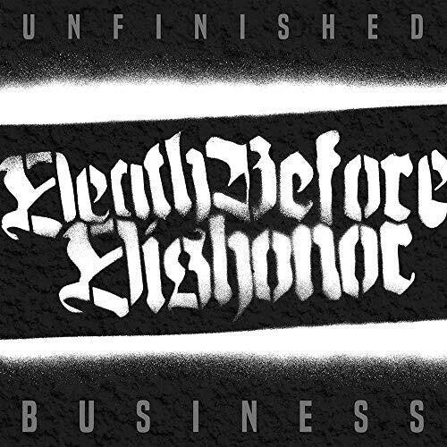 Death Before Dishonor – Unfinished Business