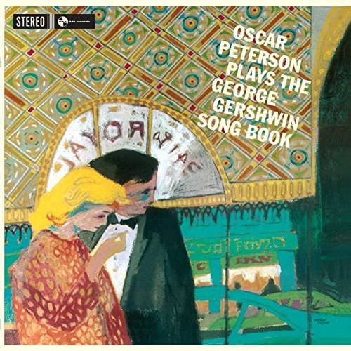 Oscar Peterson – Plays The George Gershwin Songbook + 4 Bonus Tracks