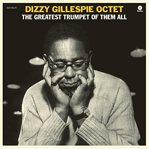 GILLESPIE,DIZZY - GREATEST TRUMPET OF THEM ALL + 1 BONUS TRACK