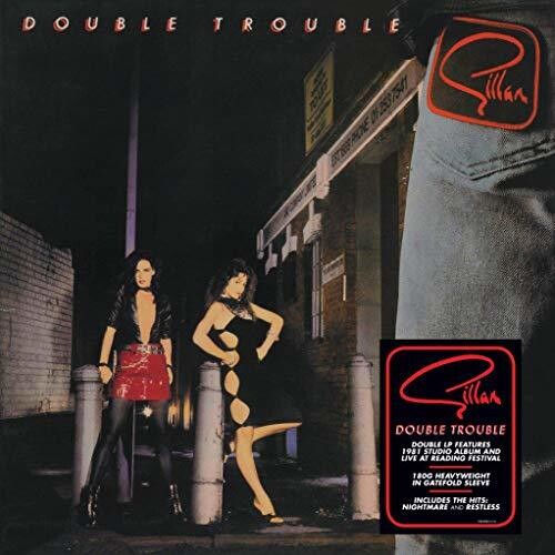 GILLAN - DOUBLE TROUBLE