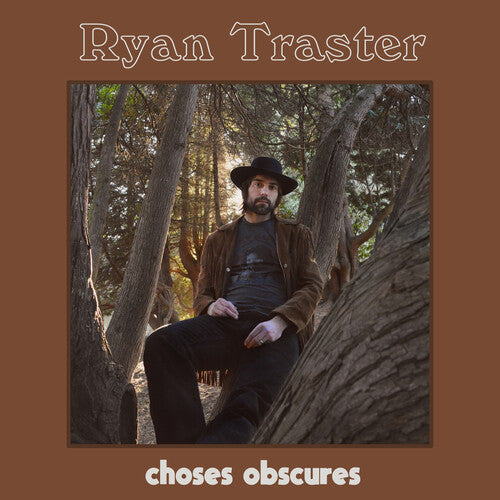 TRASTER,RYAN - CHOSES OBSCURES