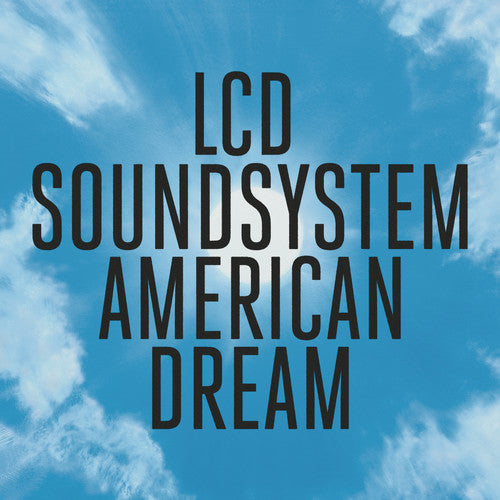 LCD SOUNDSYSTEM - AMERICAN DREAM