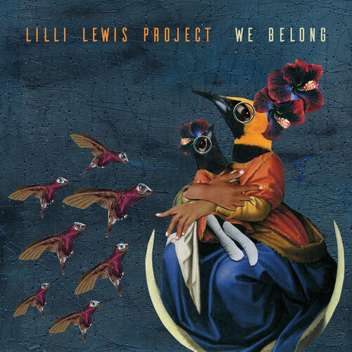 LILLI LEWIS PROJECT - WE BELONG