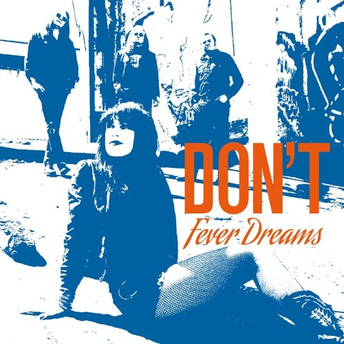 DON'T - FEVER DREAMS