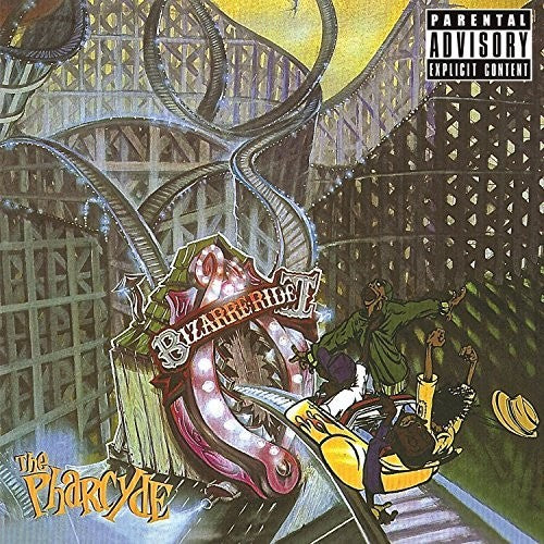 PHARCYDE - BIZZARE RIDE II THE PHARCYDE