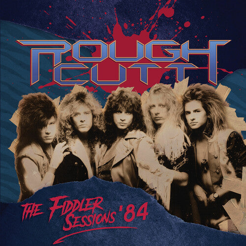 ROUGH CUTT - FIDDLER SESSIONS '84