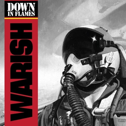 WARISH - DOWN IN FLAMES