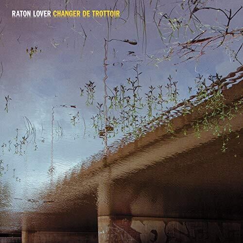 RATON LOVER - CHANGER DE TROTTOIR