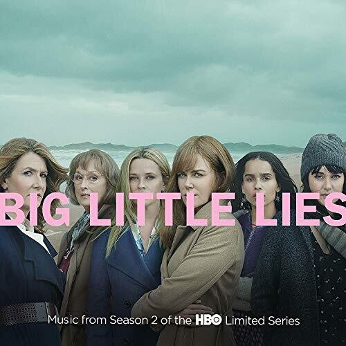 BIG LITTLE LIES (MUSIC FROM HBO SERIES) 2 / VAR - BIG LITTLE LIES (MUSIC FROM HBO SERIES) 2 / VAR