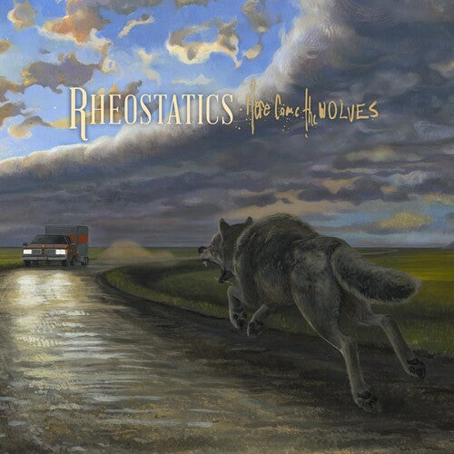 Rheostatics – Here Come The Wolves