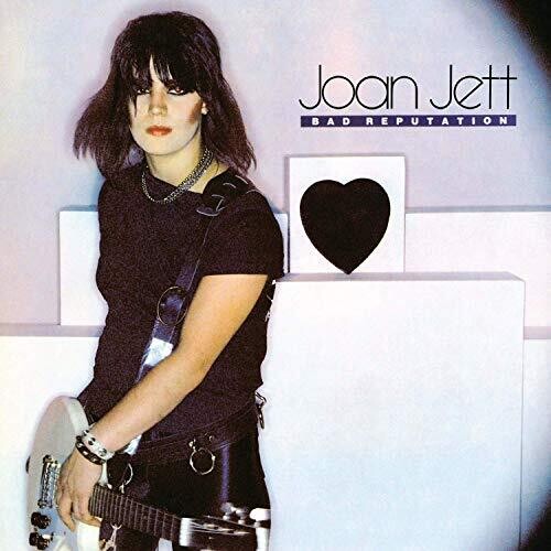 JETT,JOAN - BAD REPUTATION