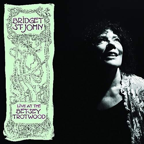 JOHN,BRIDGET ST - LIVE AT THE BETSEY TROTWOOD