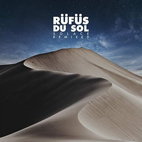 Rufus Du Sol – Solace Remixed
