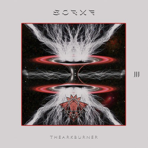 Sorxe – Ark Burner
